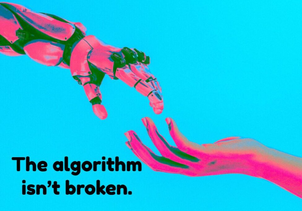 the algrithm isn't broken